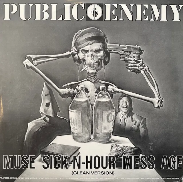 PUBLIC ENEMY / MUSE SICK-N-HOUR MESS AGE (CLEAN VERSION)