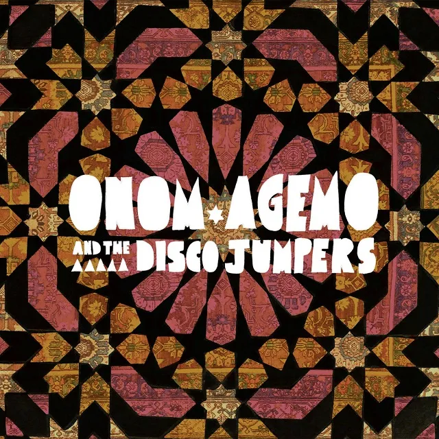 ONOM AGEMO & THE DISCO JUMPERS / CRANES AND CARPETS (180G)