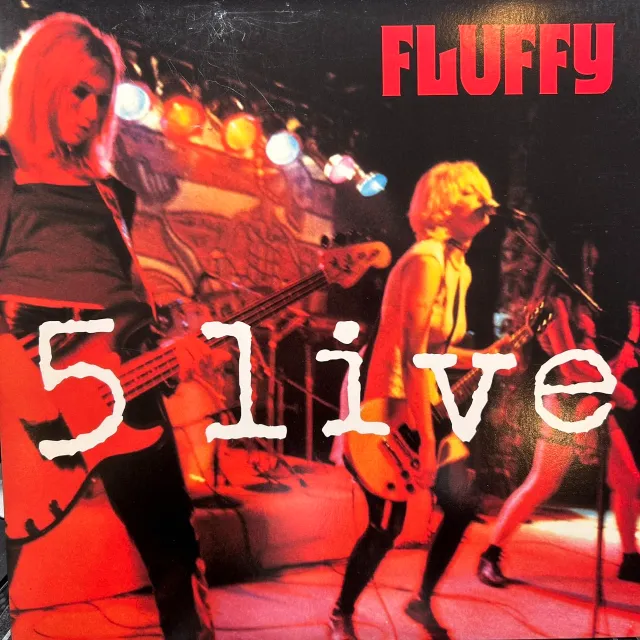FLUFFY / 5 LIVE