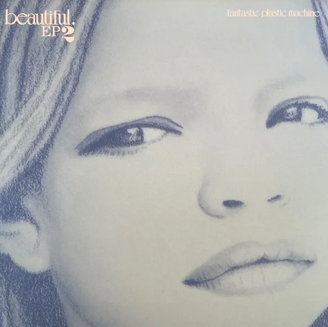 FANTASTIC PLASTIC MACHINE / BEAUTIFUL EP2