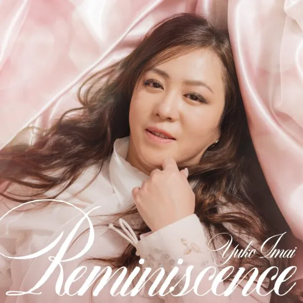 今井優子 / REMINISCENCE