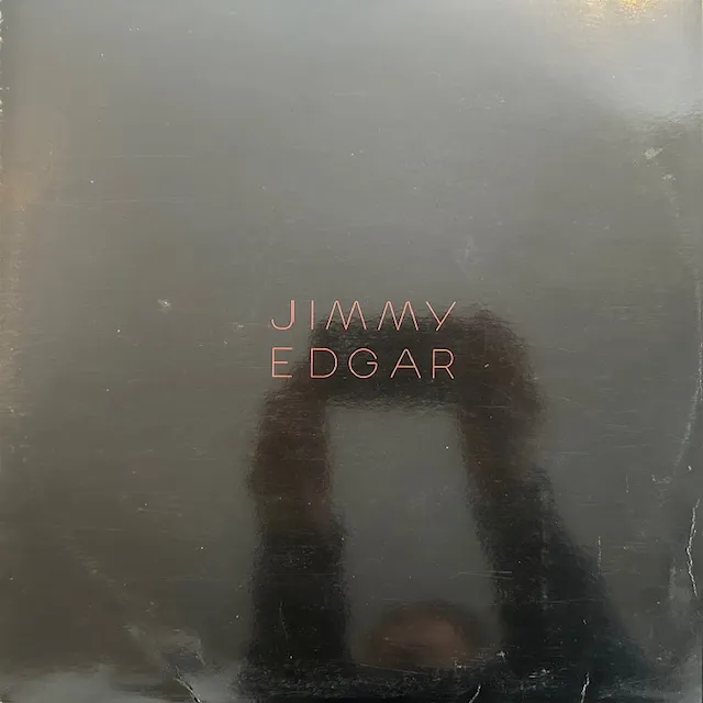 JIMMY EDGAR / BOUNCE, MAKE, MODEL