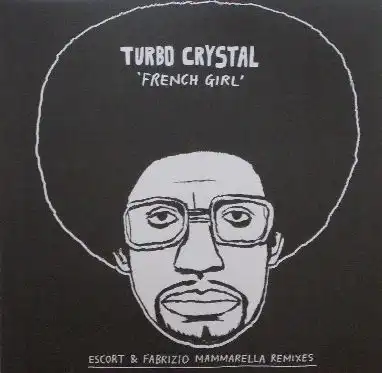 TURBO CRYSTAL / FRENCH GIRL