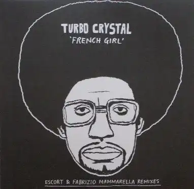 TURBO CRYSTAL / FRENCH GIRLΥʥ쥳ɥ㥱å ()