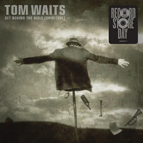 TOM WAITS / GET BEHIND THE MULE (SPIRITUAL) 