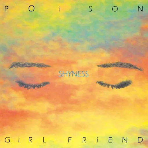 POISON GIRL FRIEND / SHYNESS