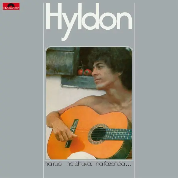 HYLDON / NA RUA, NA CHUVA, NA FAZENDA