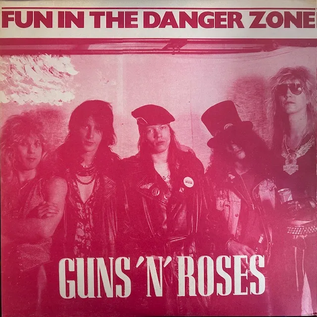 GUNS N' ROSES / FUN IN THE DANGER ZONE