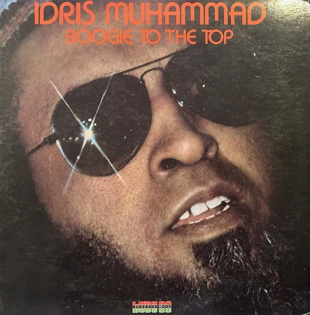 IDRIS MUHAMMAD / BOOGIE TO THE TOP