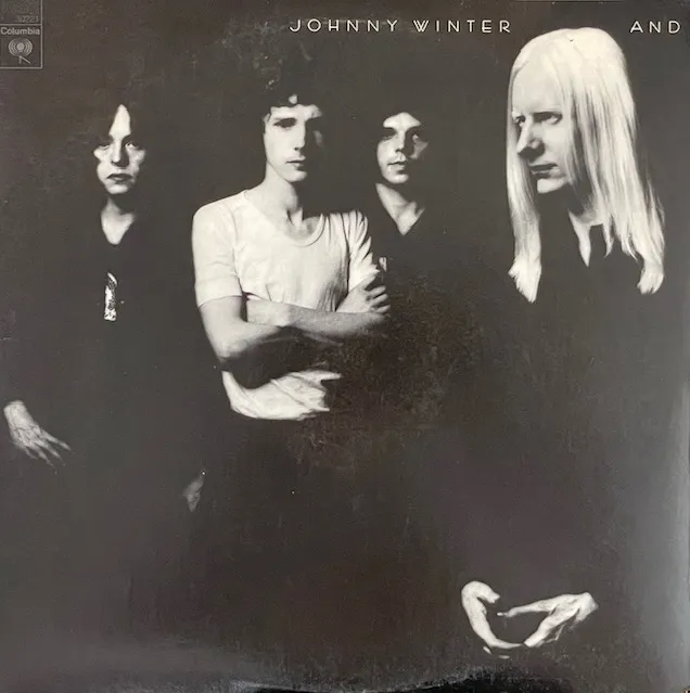 JOHNNY WINTER AND / SAME