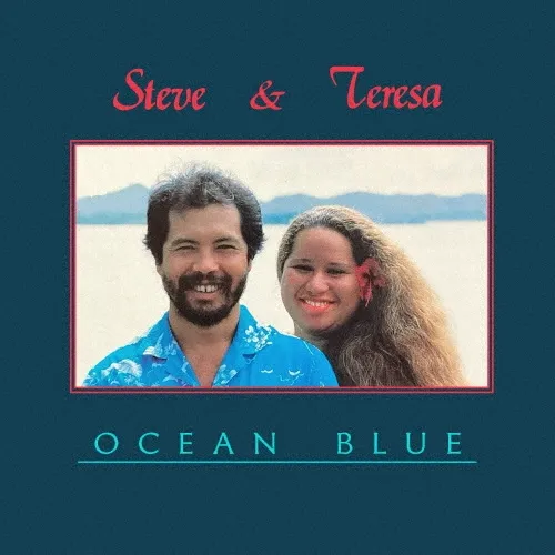  STEVE & TERESA / OCEAN BLUE