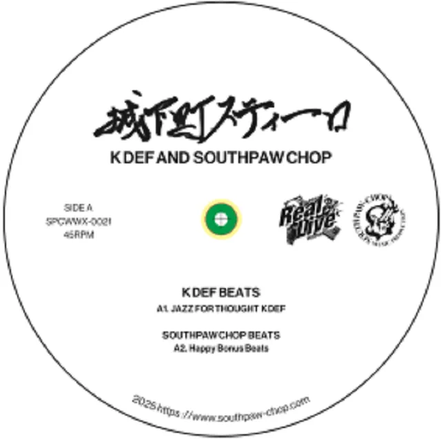 K-DEF & SOUTHPAW CHOP / 城下町スティーロ