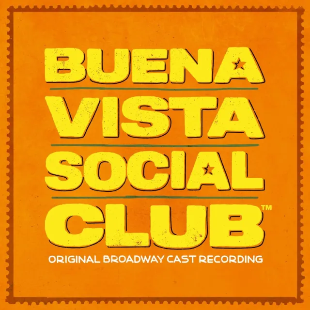 ORIGINAL BROADWAY CAST OF BUENA VISTA SOCIAL CLUB / SOCIAL CLUB - BUENA VISTA SOCIAL CLUB