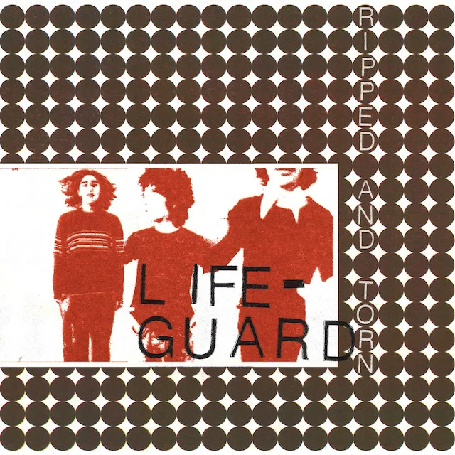 LIFEGUARD / RIPPED AND TORN 