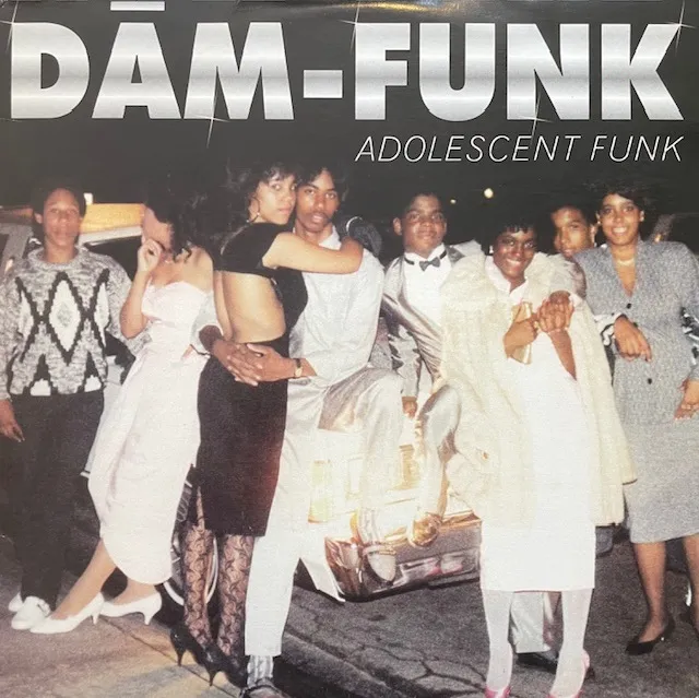  DAM-FUNK / ADOLESCENT FUNK