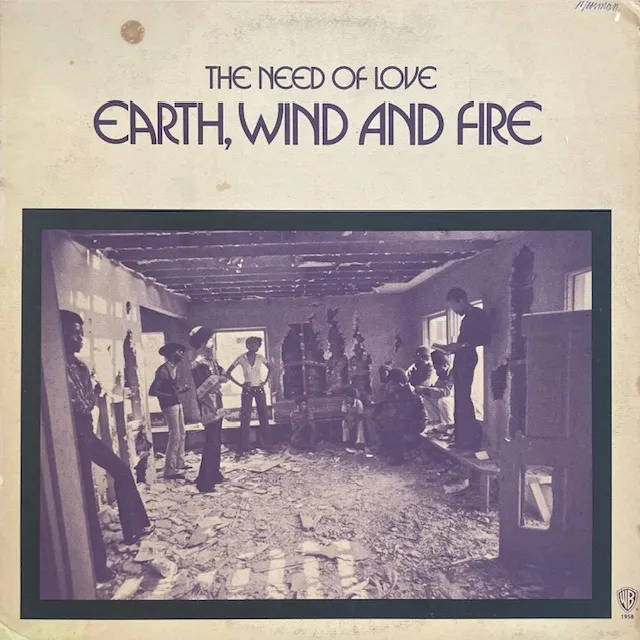 EARTH, WIND AND FIRE / NEED OF LOVE