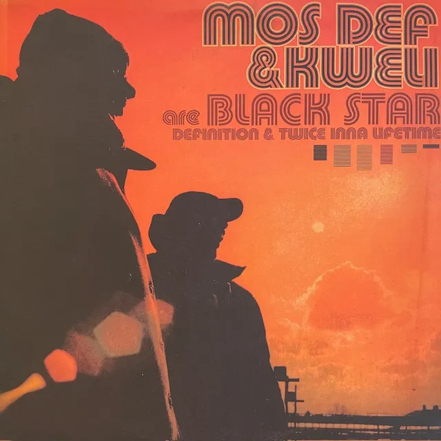 MOS DEF & KWELI ARE BLACK STAR / DEFINITION ／ TWICE INNA LIFETIME
