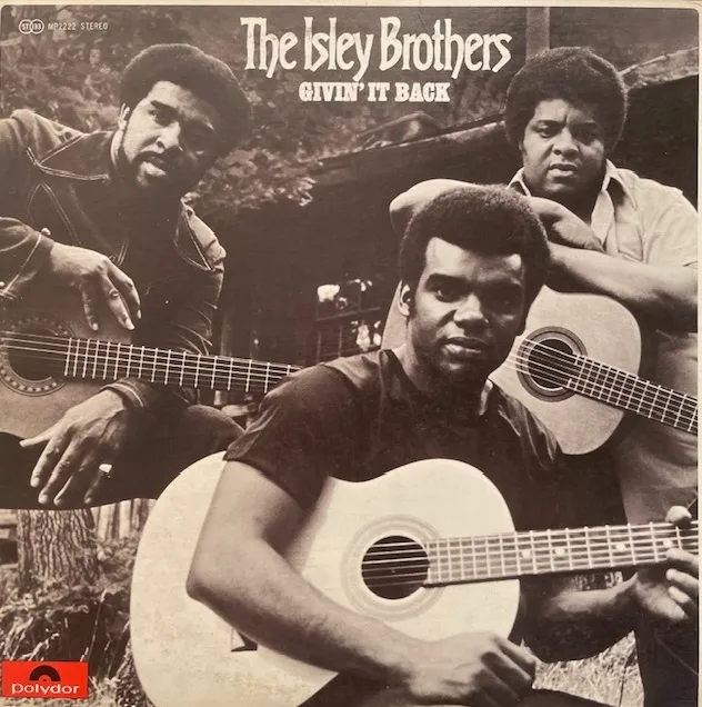 ISLEY BROTHERS / GIVIN' IT BACK