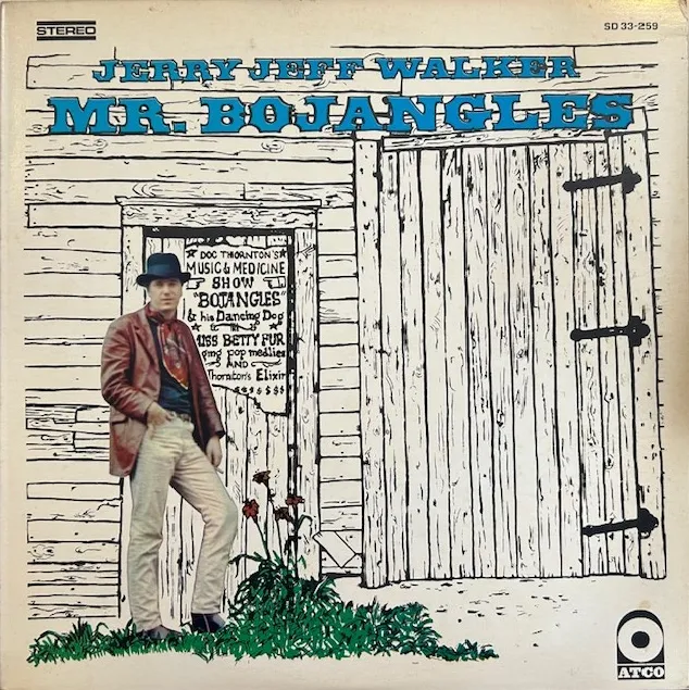 JERRY JEFF WALKER / MR. BOJANGLES