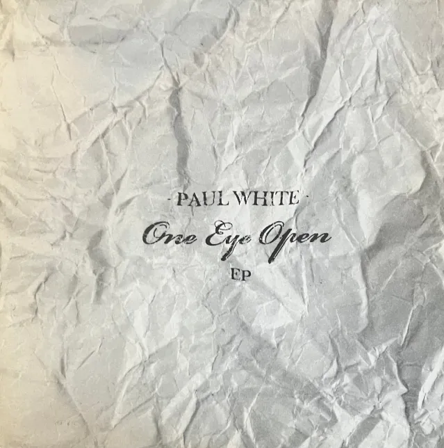 PAUL WHITE / ONE EYE OPEN
