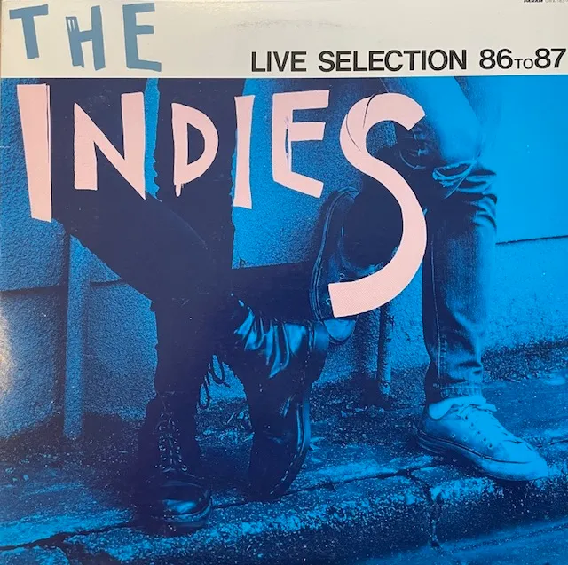VARIOUS (KENZI、大江慎也) / INDIES LIVE SELECTION 86 TO 87