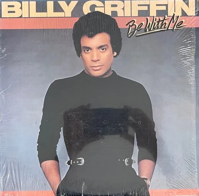 BILLY GRIFFIN / BE WITH ME