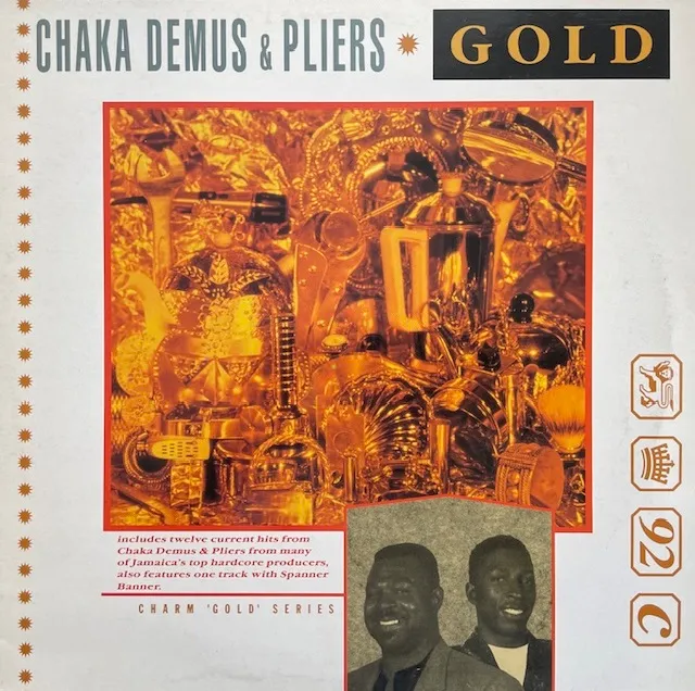 CHAKA DEMUS & PLIERS / GOLD
