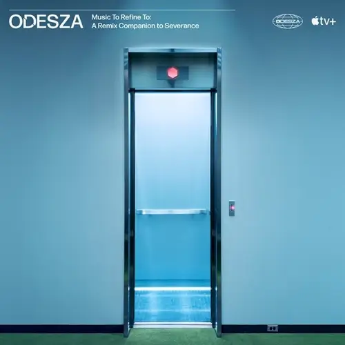 ODESZA, THEODORE SHAPIRO / MUSIC TO REFINE TO: A REMIX COMPANION TO SEVERANCE