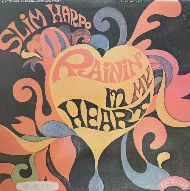 SLIM HARPO / RAININ' IN MY HEART