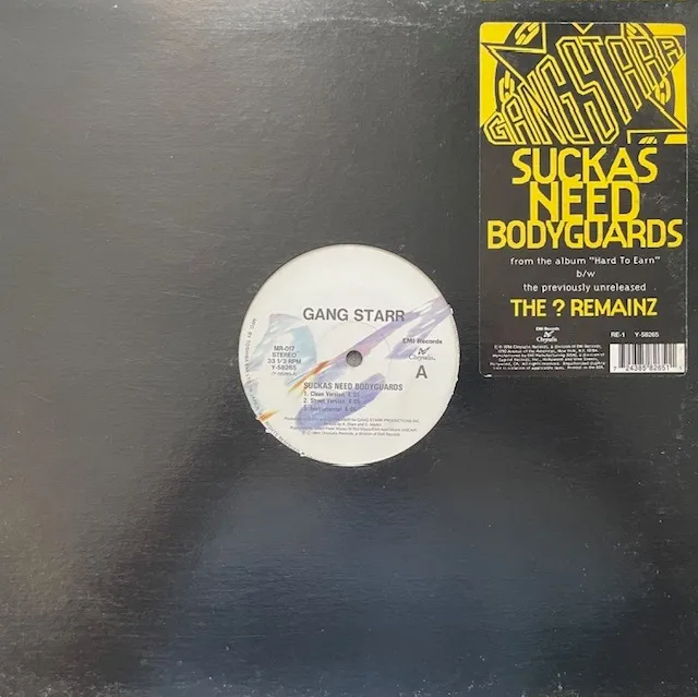 GANG STARR / SUCKAS NEED BODYGUARDS ／ ? REMAIN