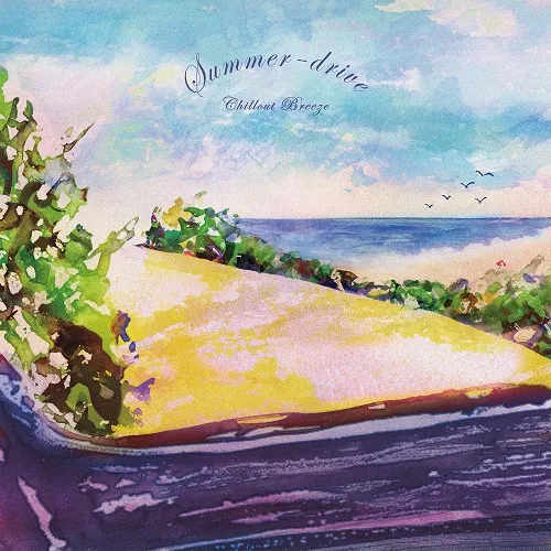 VARIOUS (曽我部恵一、HARUKA NAKAMURA) / SUMMER-DRIVE CHILLOUT BREEZE