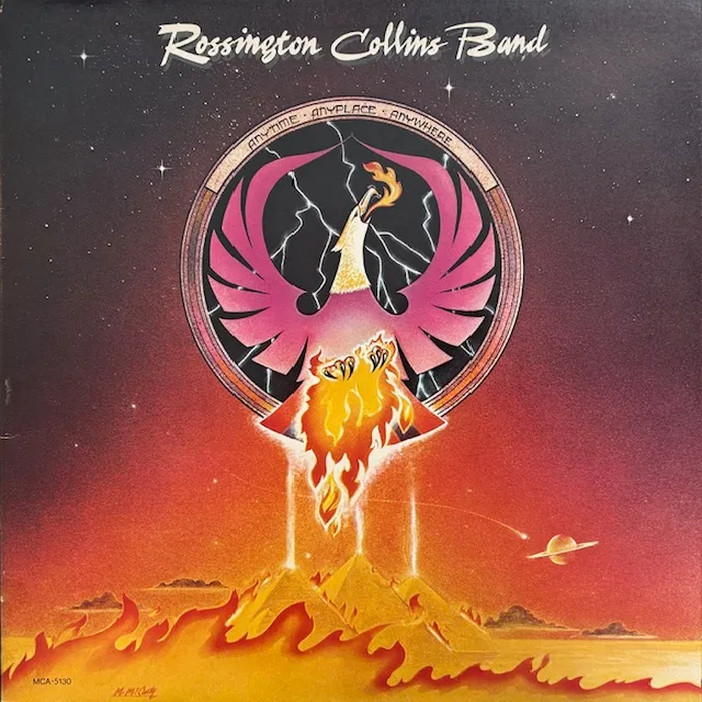 ROSSINGTON COLLINS BAND / ANYTIME, ANYPLACE, ANYWH