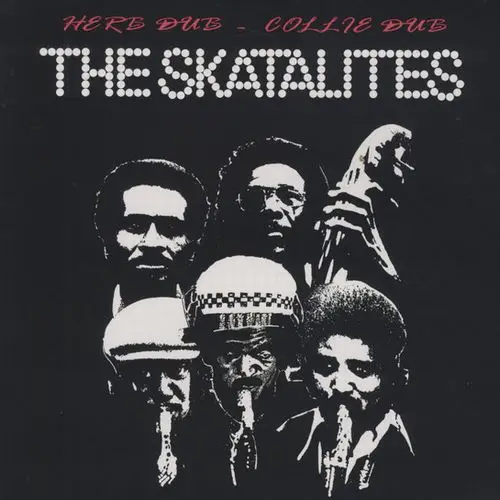 SKATALITES / HERB DUB COLLIE DUB (REISSUE)