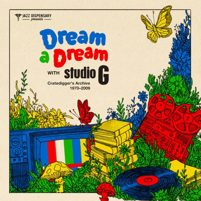 VARIOUS (JOHN CALE) / JAZZ DISPENSARY PRESENTS: DREAM A DREAM WITH STUDIO G: CRATEDIGGER’S ARCHIVE