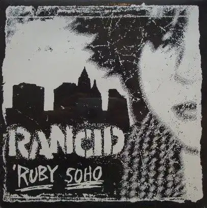 RANCID / RUBY SOHO