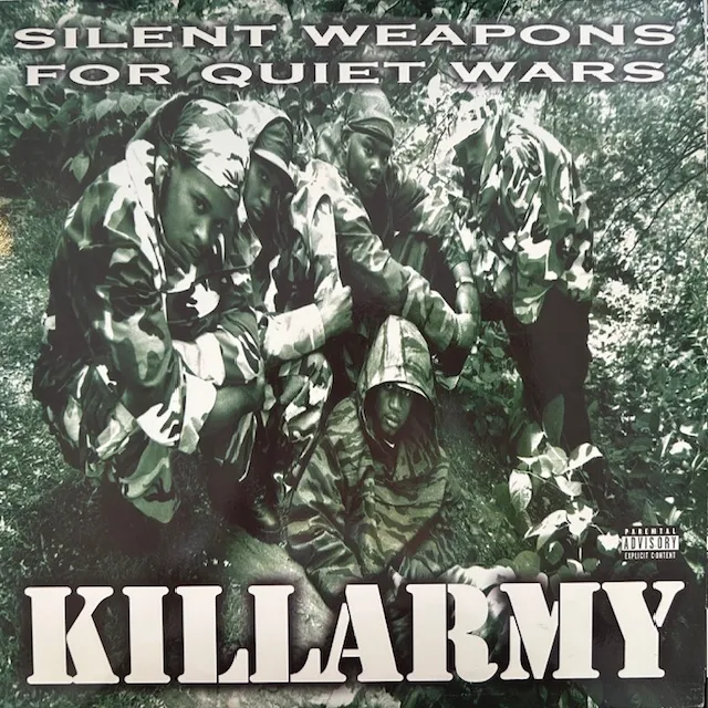 KILLARMY / SILENT WEAPONS FOR QUIET WARS