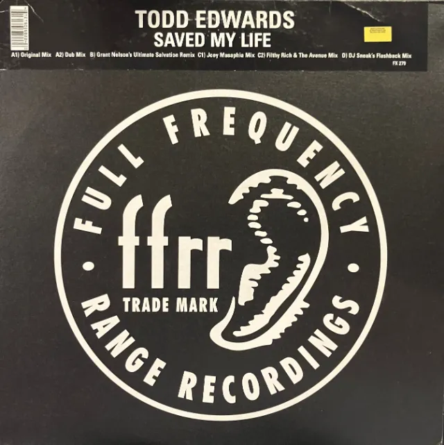 TODD EDWARDS / SAVED MY LIFE