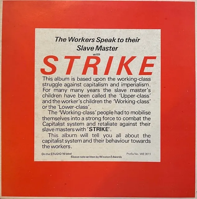 WELL PACK BAND / WORKERS SPEAK TO THEIR SLAVE MASTERS WITH STRIKE