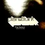 PLANET FUNK / THE SWITCH Remix KING UNIQUE