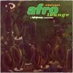 VARIOUS / ABSTRACT AFRO LOUNGEΥʥ쥳ɥ㥱å ()