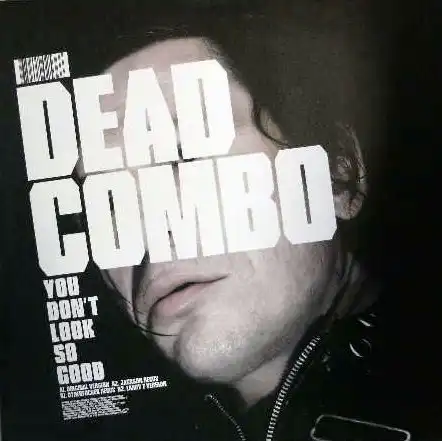DEAD COMBO / YOU DON'T LOOK SO GOODΥʥ쥳ɥ㥱å ()