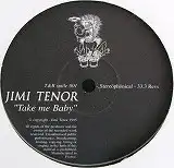 JIMI TENOR  / TAKE ME BABYΥʥ쥳ɥ㥱å ()