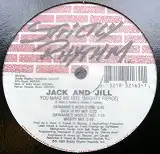 JACK & JILL / YOU MAKE ME FEEL ( MIGHT FIERCE )Υʥ쥳ɥ㥱å ()