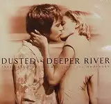 DUSTED / DEEPER RIVERΥʥ쥳ɥ㥱å ()