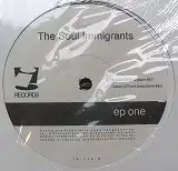 THE SOUL IMMIGRANTS / EP ONE