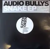AUDIO BULLYS / SNAKE EP