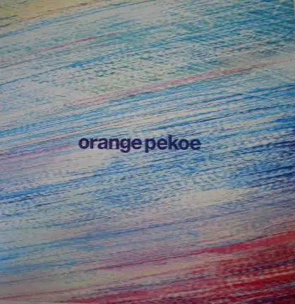 ORANGE PEKOE / 極楽鳥