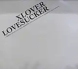  XLOVER / LOVESUCKER