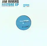JIM RIVERS / RESTORE EPΥʥ쥳ɥ㥱å ()