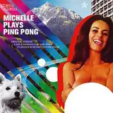 DAISY DAISY / MICHELLE PLAYS PING PONG